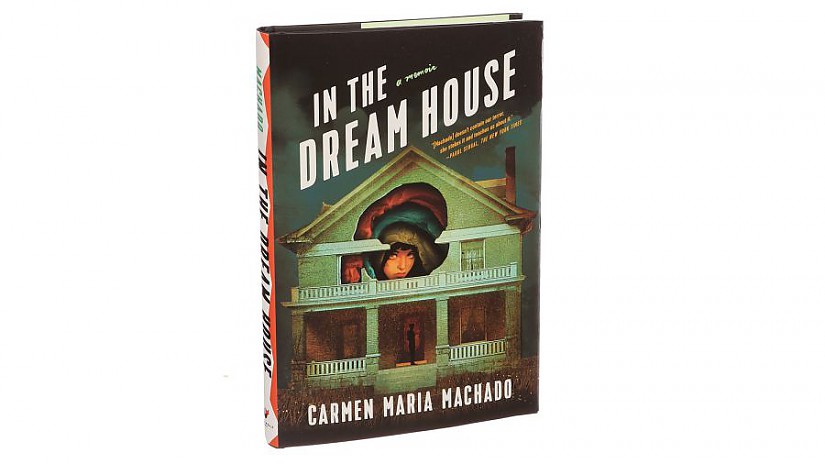 carmen maria machado in the dreamhouse