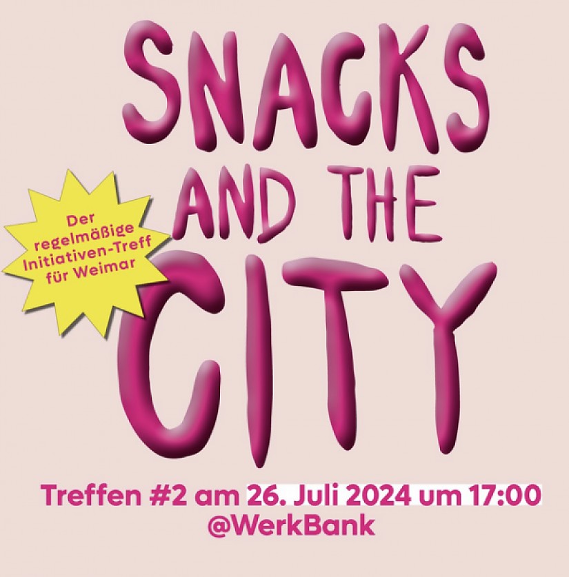 Flyer: »Snacks and the City«, Quelle:  www.stadtverwicklung.de